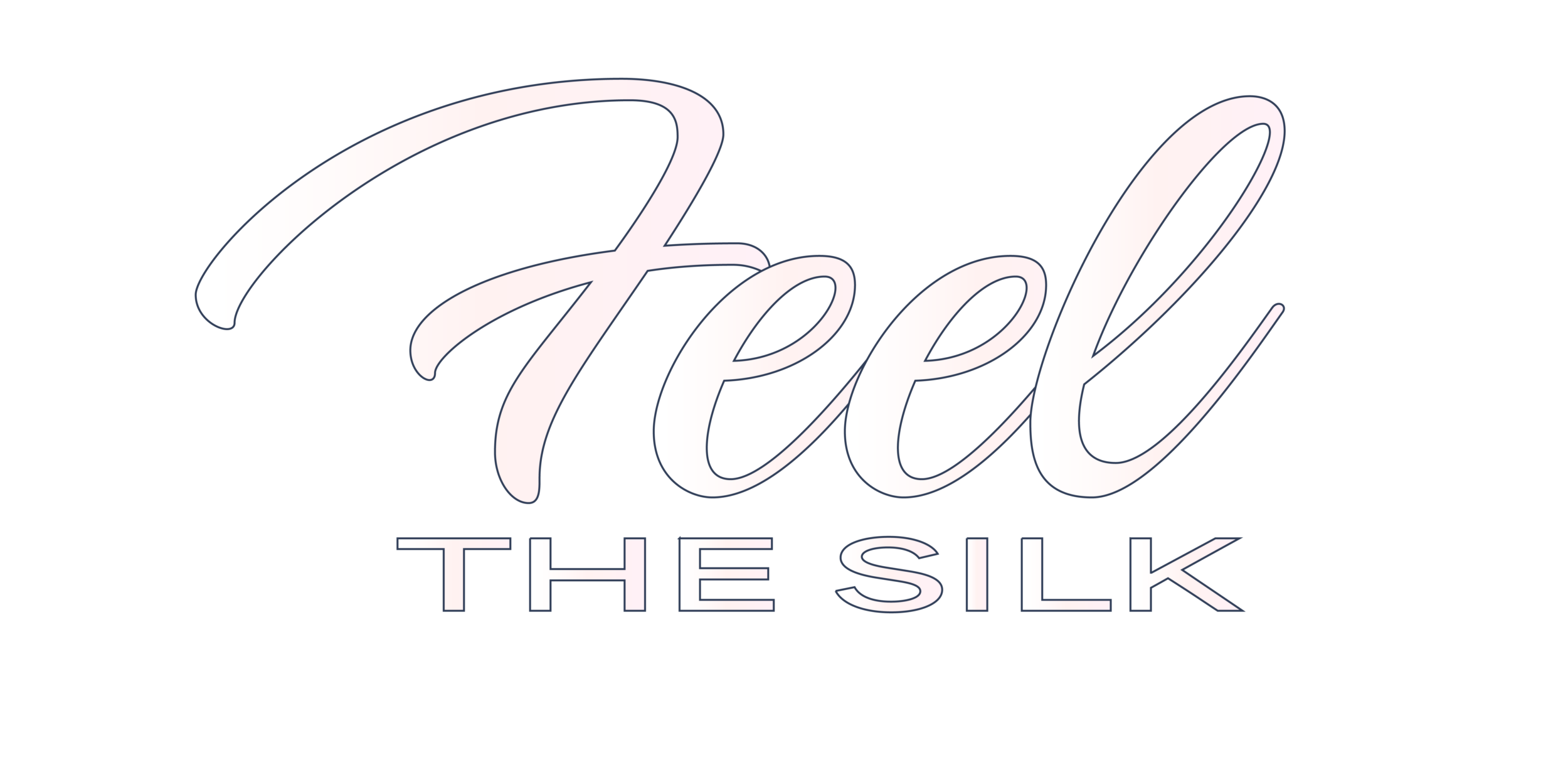 Feel the Silk